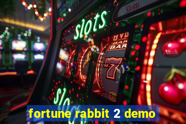 fortune rabbit 2 demo